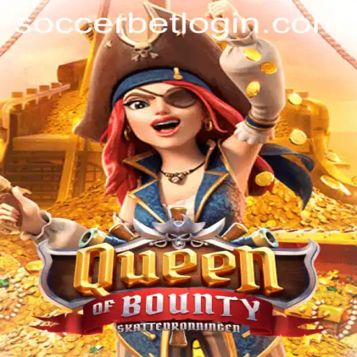 Exploring the Thrilling World of QueenofBounty and Soccer Bet Login